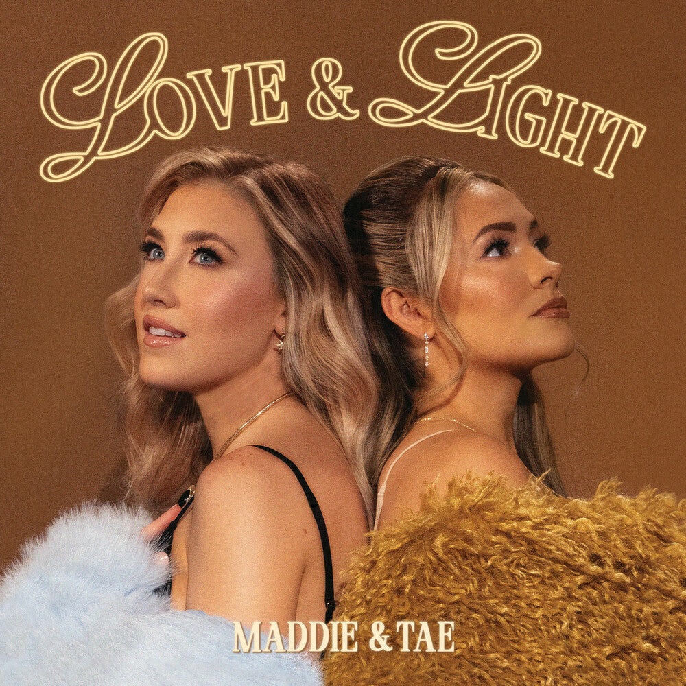 the album cover for Maddie &amp; Tae - Love &amp; Light [2 LP]