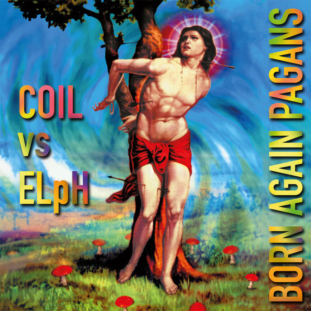 the album cover for Coil vs Elph - Born Again Pagans