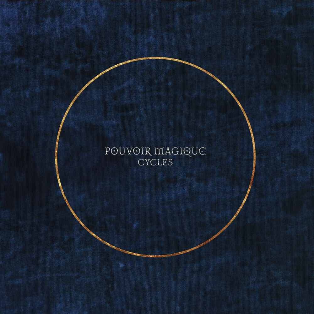 the album cover for Magique, Pouvoir - Cycles