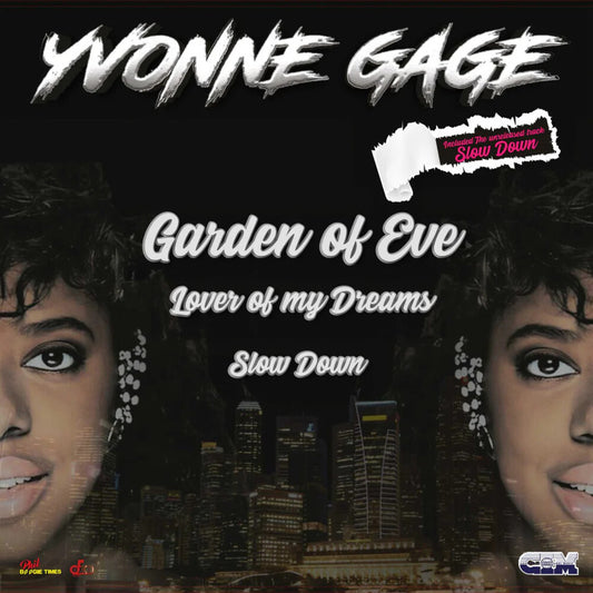 the album cover for Yvonne Gage - Garden Of Eve / Lover Of My Dreams / Slow Down