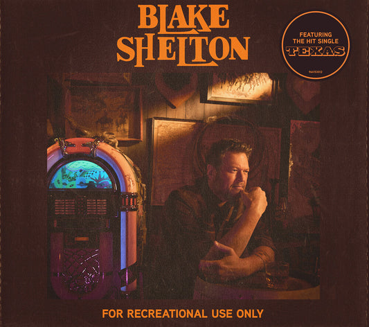 the album cover for Blake Shelton - For Recreational Use Only