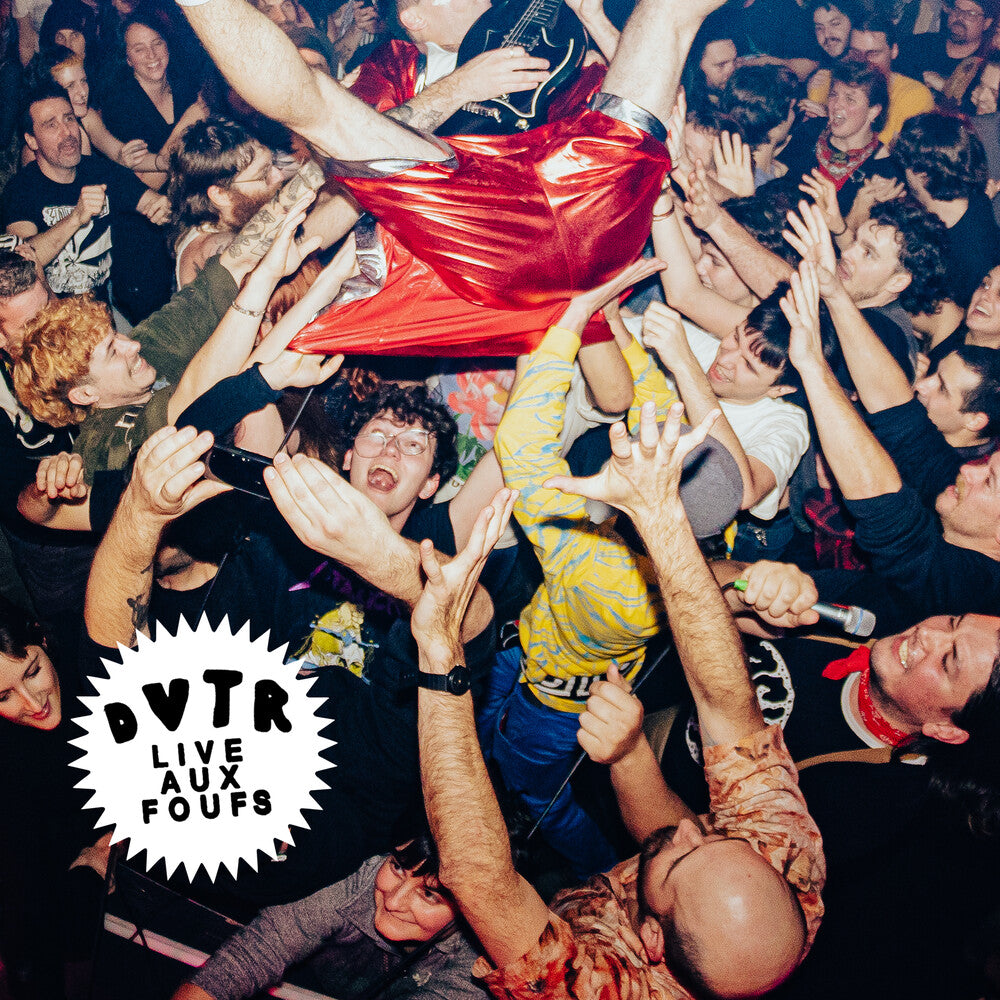 the album cover for DVTR - Live Aux Foufounes [Digipak]