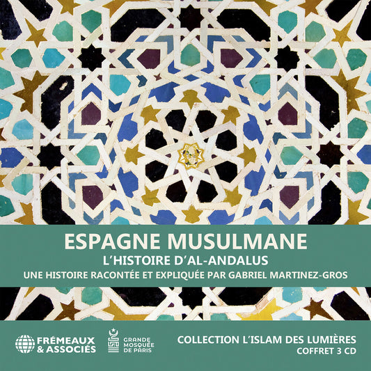 the album cover for Martinez-Gabriel Gros - Espagne Musulmane L'histoire D'al-Andalus