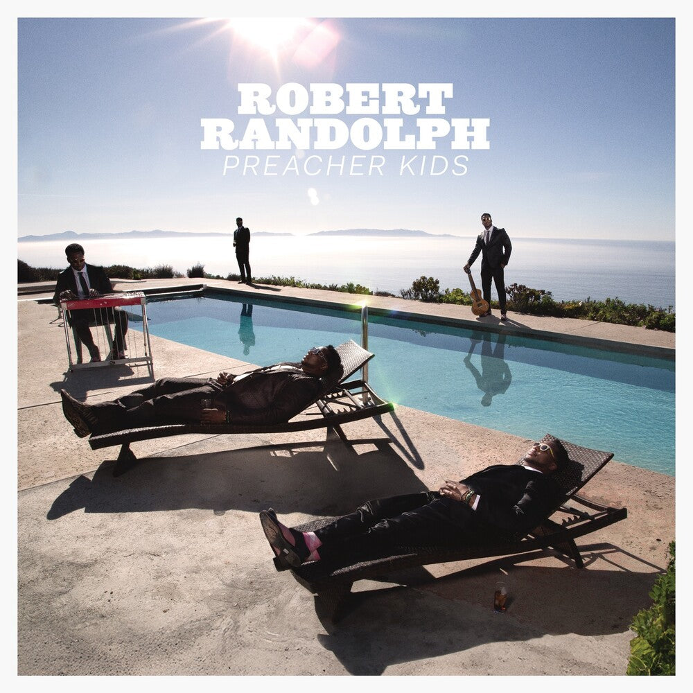 the album cover for Robert Randolph - Preacher Kids [With Booklet]