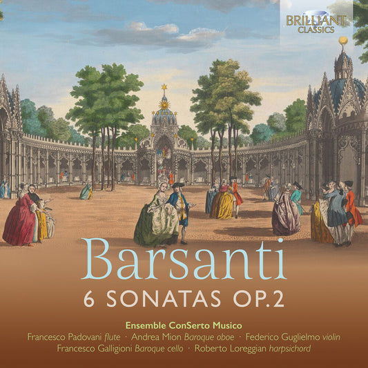 the album cover for Ensemble ConSerto Musico - Barsanti: 6 Sons Op. 2