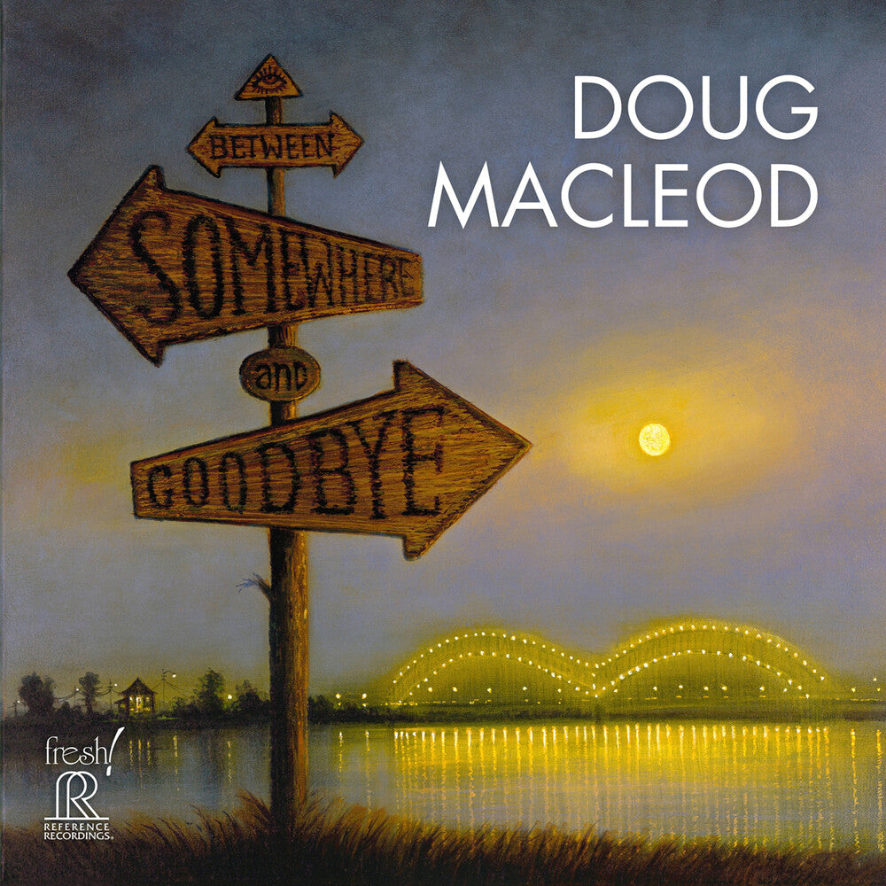 the album cover for Doug Macleod - Between Somewhere & Goodbye
