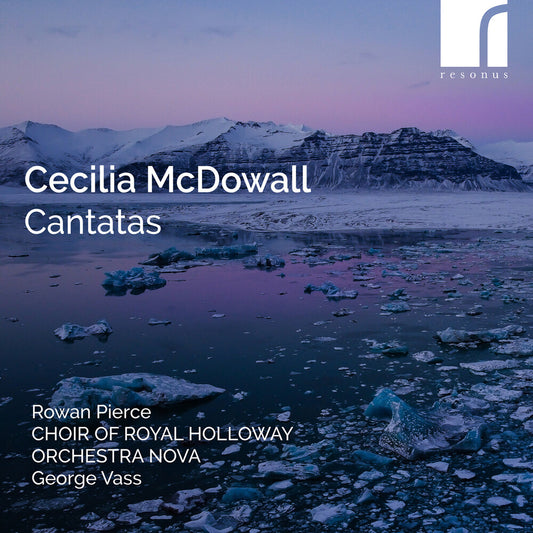 the album cover for Rowan Pierce - Cecilia Mcdowall: Cantatas