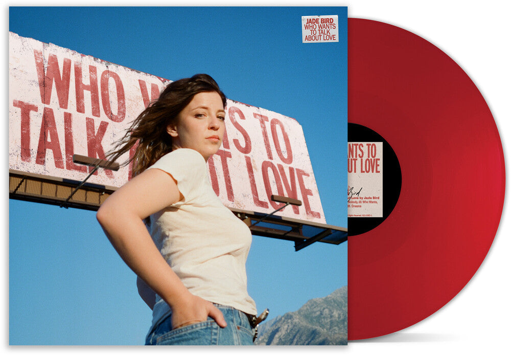 the album cover for Jade Bird - Who Wants To Talk About Love [LP Red]