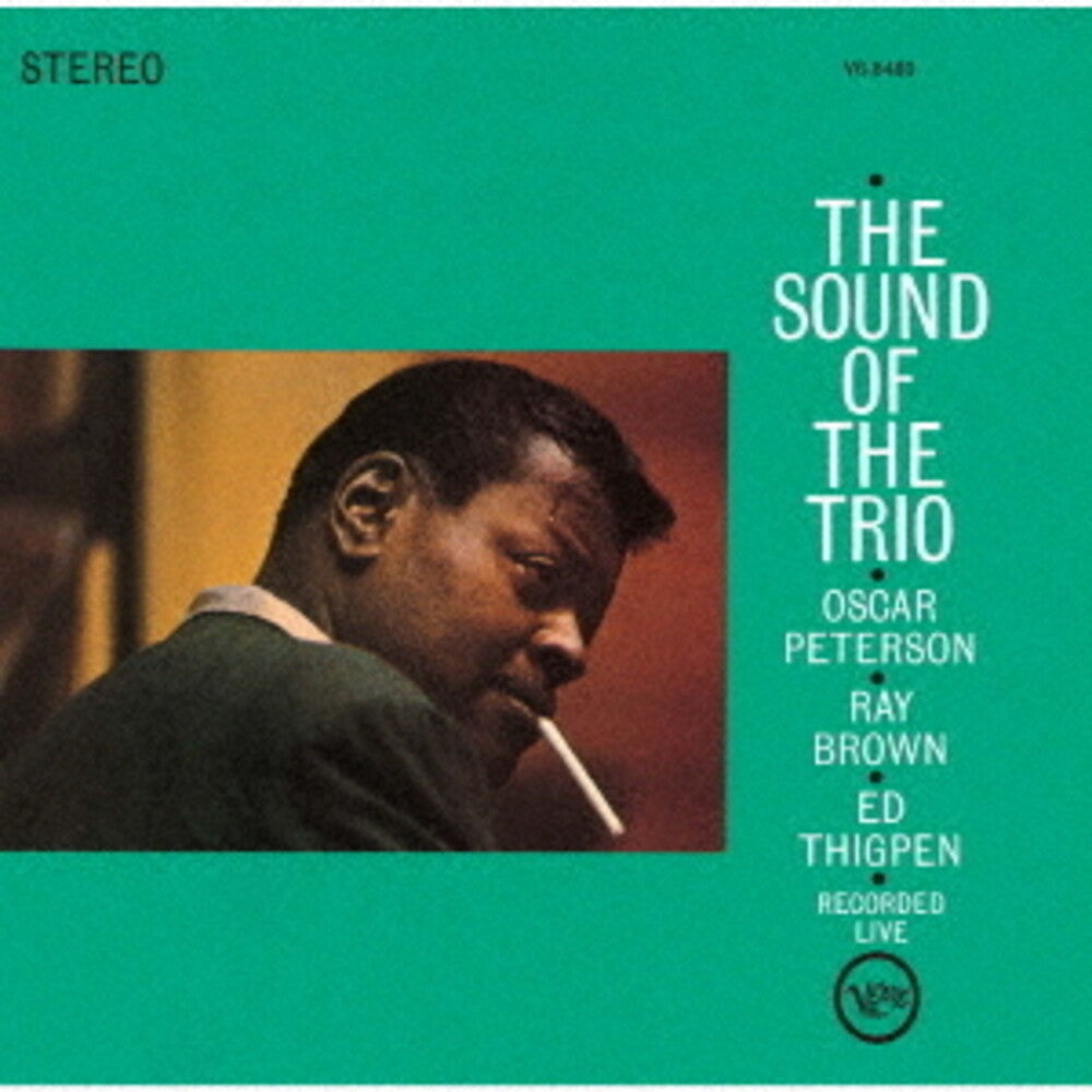 the album cover for Oscar Peterson - Sound Of The Trio (Hqcd) [Reissue] (Jpn)
