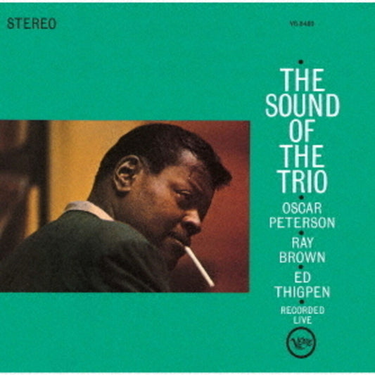 the album cover for Oscar Peterson - Sound Of The Trio (Hqcd) [Reissue] (Jpn)