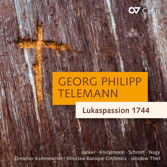 the album cover for Kammerchor Dresdner  / Telemann - Lukaspassion 1744