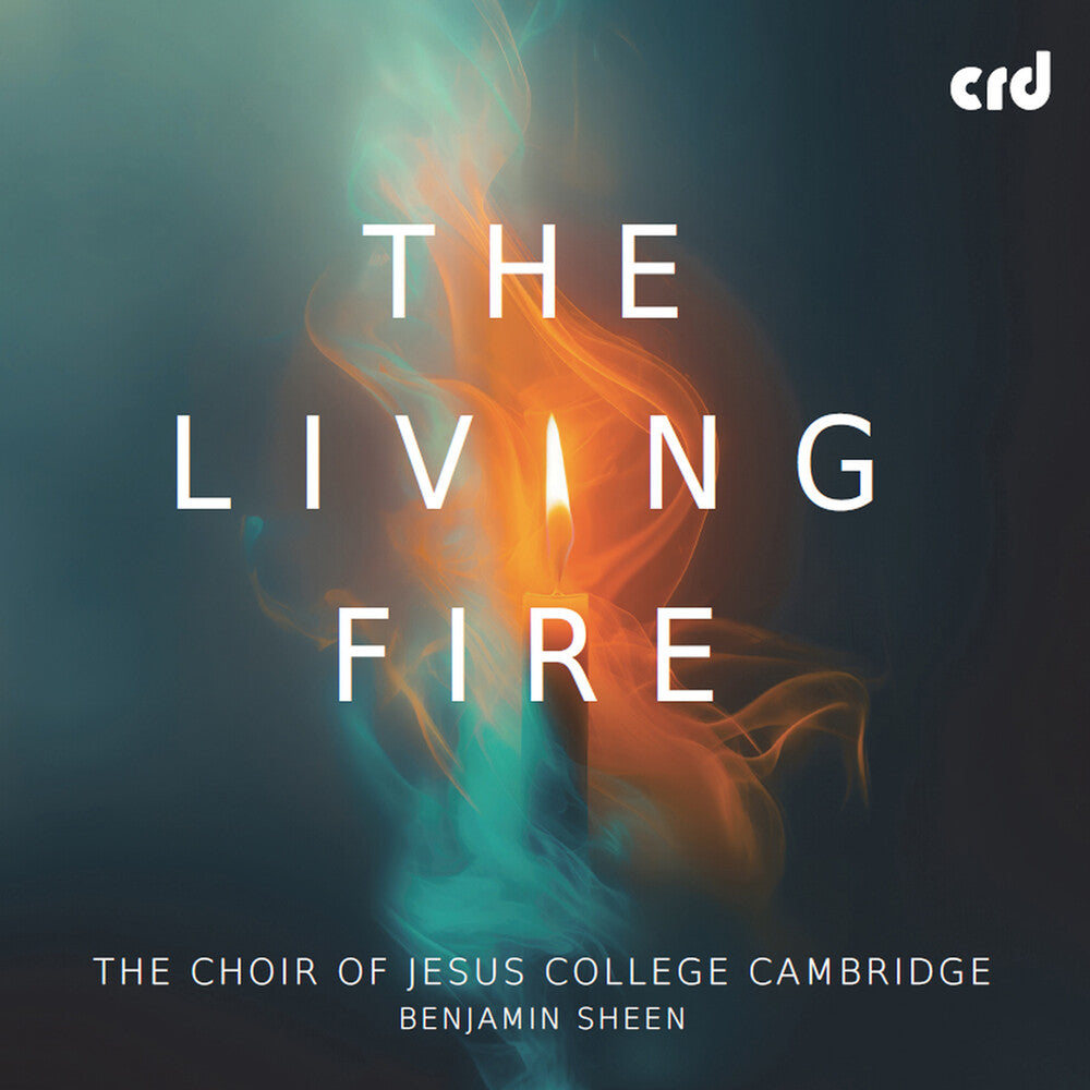 the album cover for Choir of Jesus College Cambridge - Living Fire