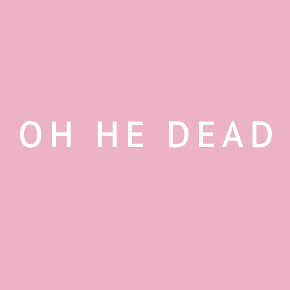 the album cover for Oh He Dead - Pretty