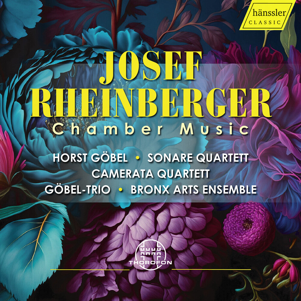 the album cover for Horst Gobel  / Sonare Quartett - Josef Rheinberger: Chamber Music
