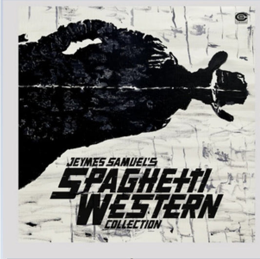 the album cover for Jeymes Samuel's Spaghetti Western Collection / Ost - Jeymes Samuel's Spaghetti Western Collection (Original Soundtrack)