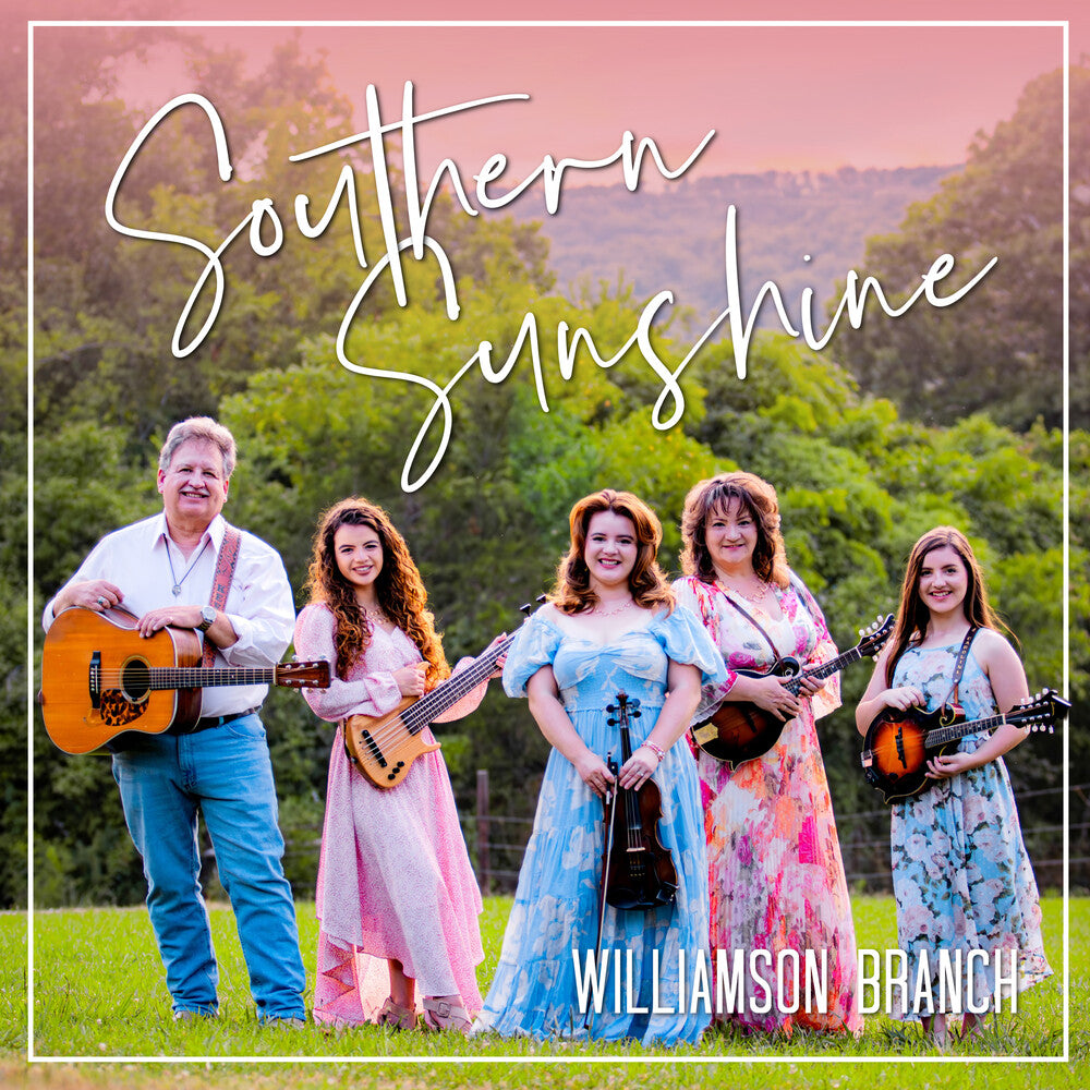 the album cover for Williamson Branch - Southern Sunshine
