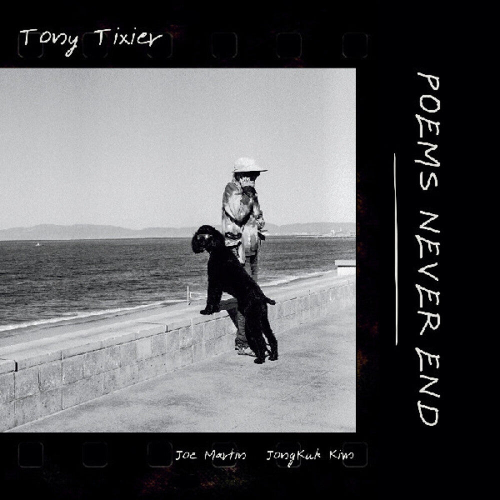 the album cover for Tony Tixier - Poems Never End (Aus)