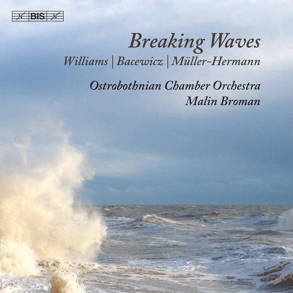 the album cover for Ostrobothnian Chamber Orchestra / Bacewicz - Breaking Waves