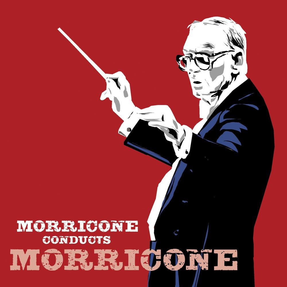 the album cover for Ennio Morricone - Morricone Conducts Morricone