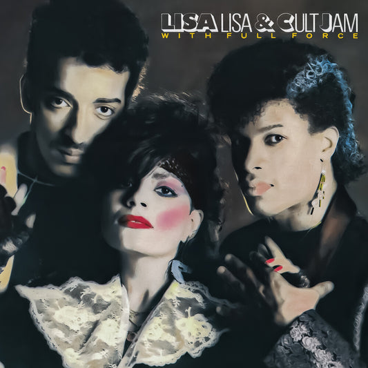 the album cover for Lisa Lisa & Cult Jam - Lisa Lisa & Cult Jam With Full Force (Hol)