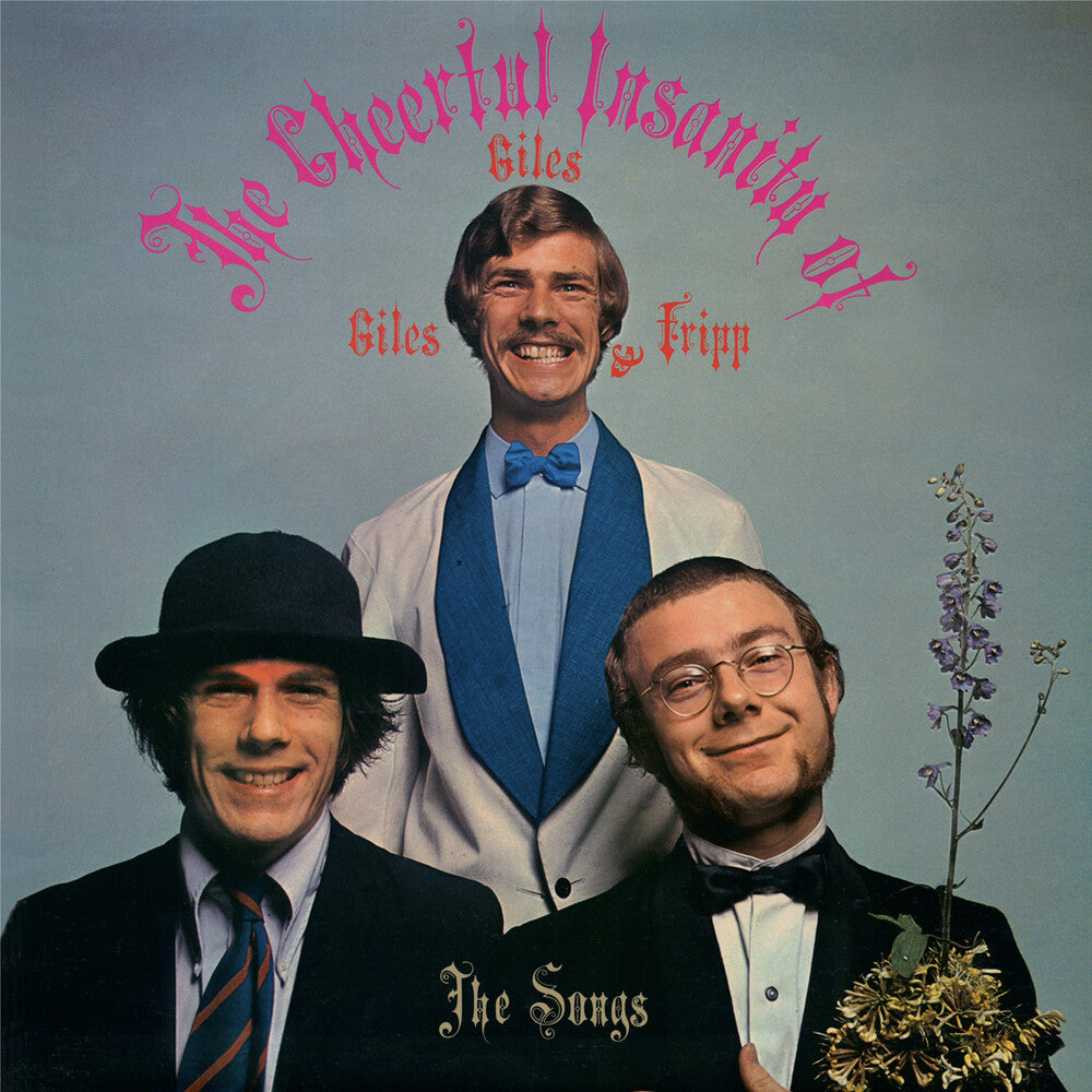the album cover for Giles Giles & Fripp - Cheerful Insanity Of Giles Giles & Fripp-The Songs