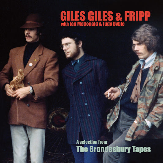 the album cover for Giles Giles & Fripp - Selection From The Brondesbury Tapes (Ofgv) (Uk)