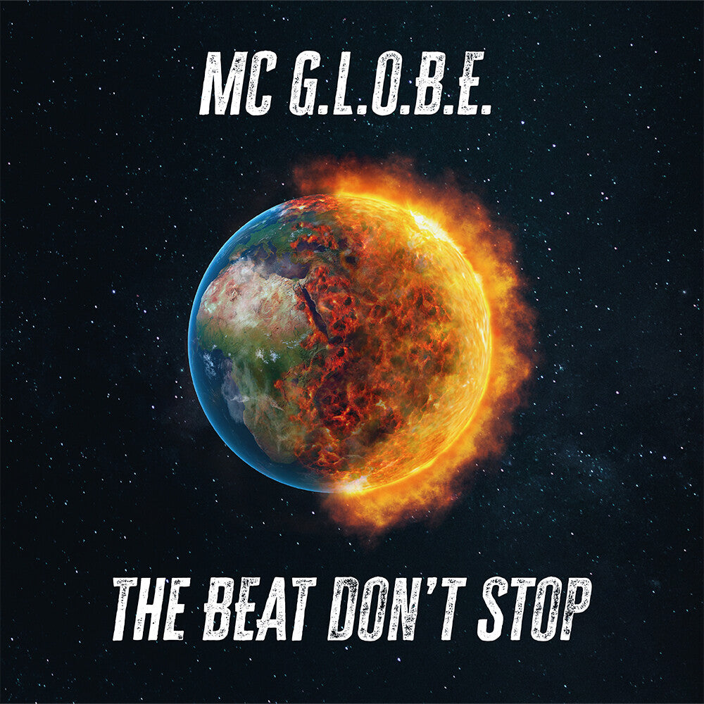 the album cover for MC G.L.O.B.E. - The Beat Don't Stop