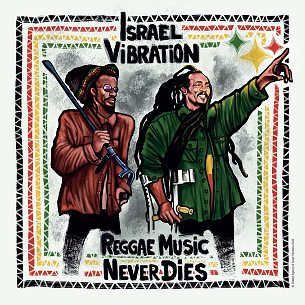 the album cover for Israel Vibration - Reggae Music Never Dies