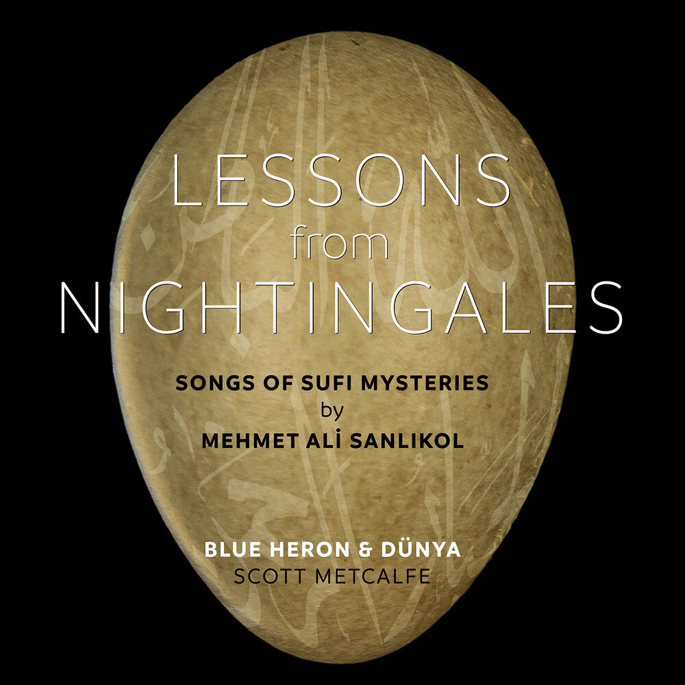 the album cover for Blue Heron - Lessons From Nightingales - Songs Of Sufi Mysterie