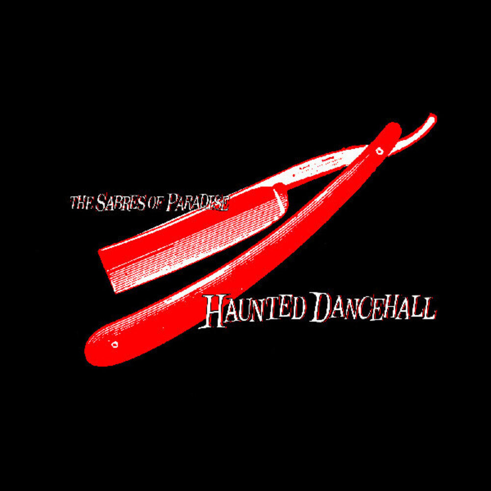 the album cover for Sabres Of Paradise - Haunted Dancehall (Wal) [Remastered]