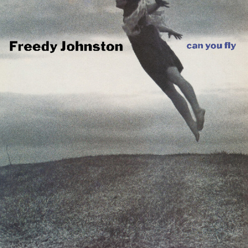 the album cover for Freedy Johnston - Can You Fly [Clear Vinyl] [Remastered] [Reissue]