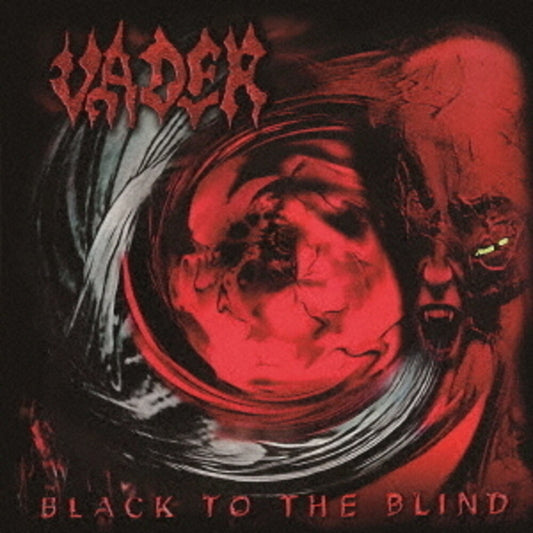 the album cover for Vader - Black To The Blind (Shm) (Jpn)