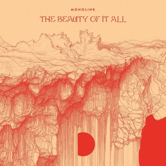 the album cover for Monolink - Beauty Of It All [Colored Vinyl] (Spla) (Can)