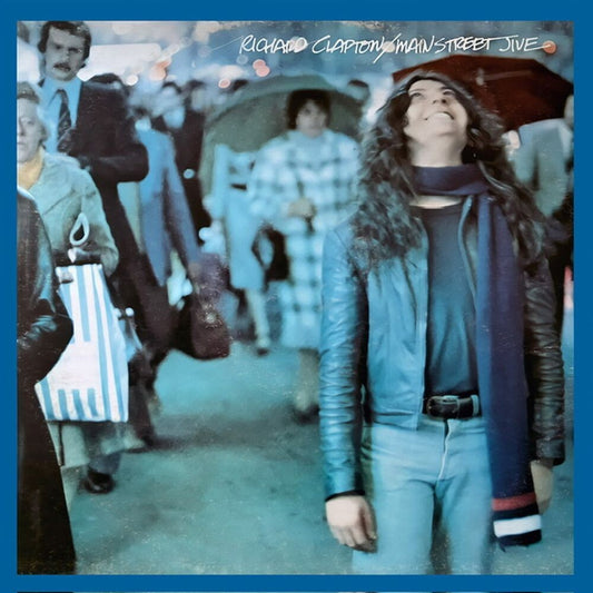 the album cover for Richard Clapton - Main Street Jive & Bonus Tracks (Uk)