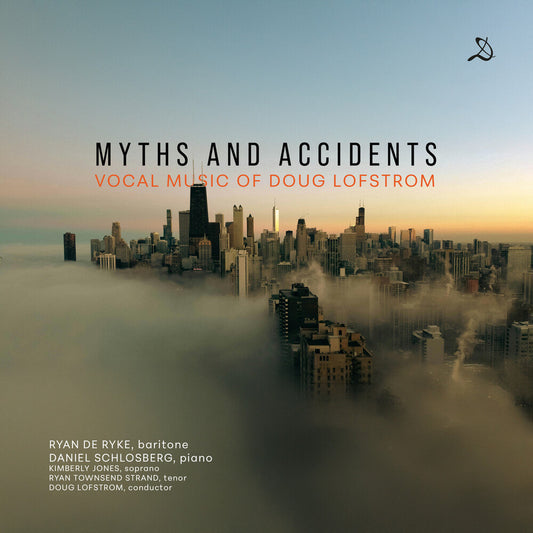 the album cover for Ryan Ryke  De - Myths & Accidents - Vocal Music Of Doug Lofstrom