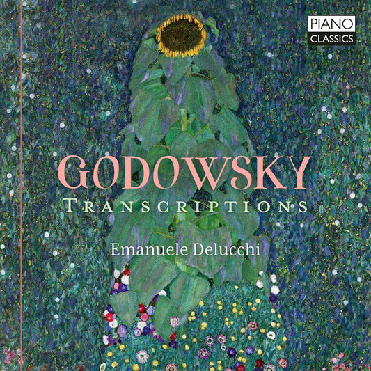 the album cover for Emanuele Delucchi - Godowsky: Transcriptions