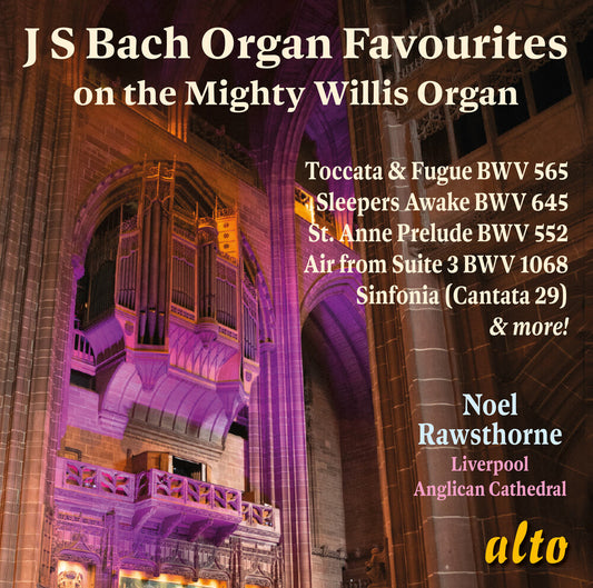 the album cover for Noel Rawsthorne - J.S. Bach: Organ Favourites