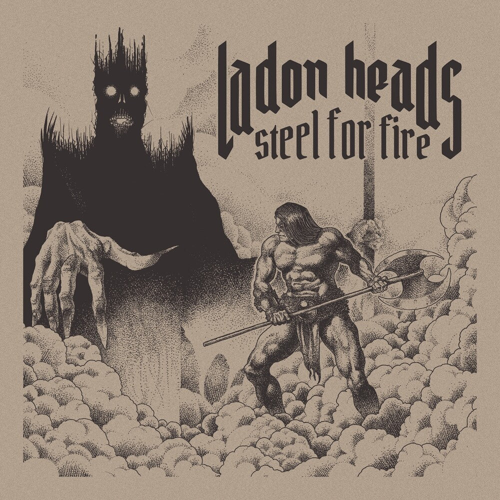 the album cover for Ladon Heads - Steel For Fire