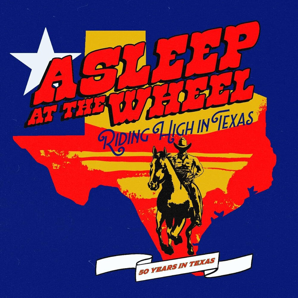 the album cover for Asleep At The Wheel - Riding High In Texas
