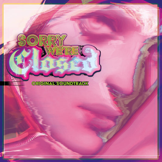 the album cover for Sorry We're Closed - O.S.T. - Sorry We're Closed (Original Soundtrack)