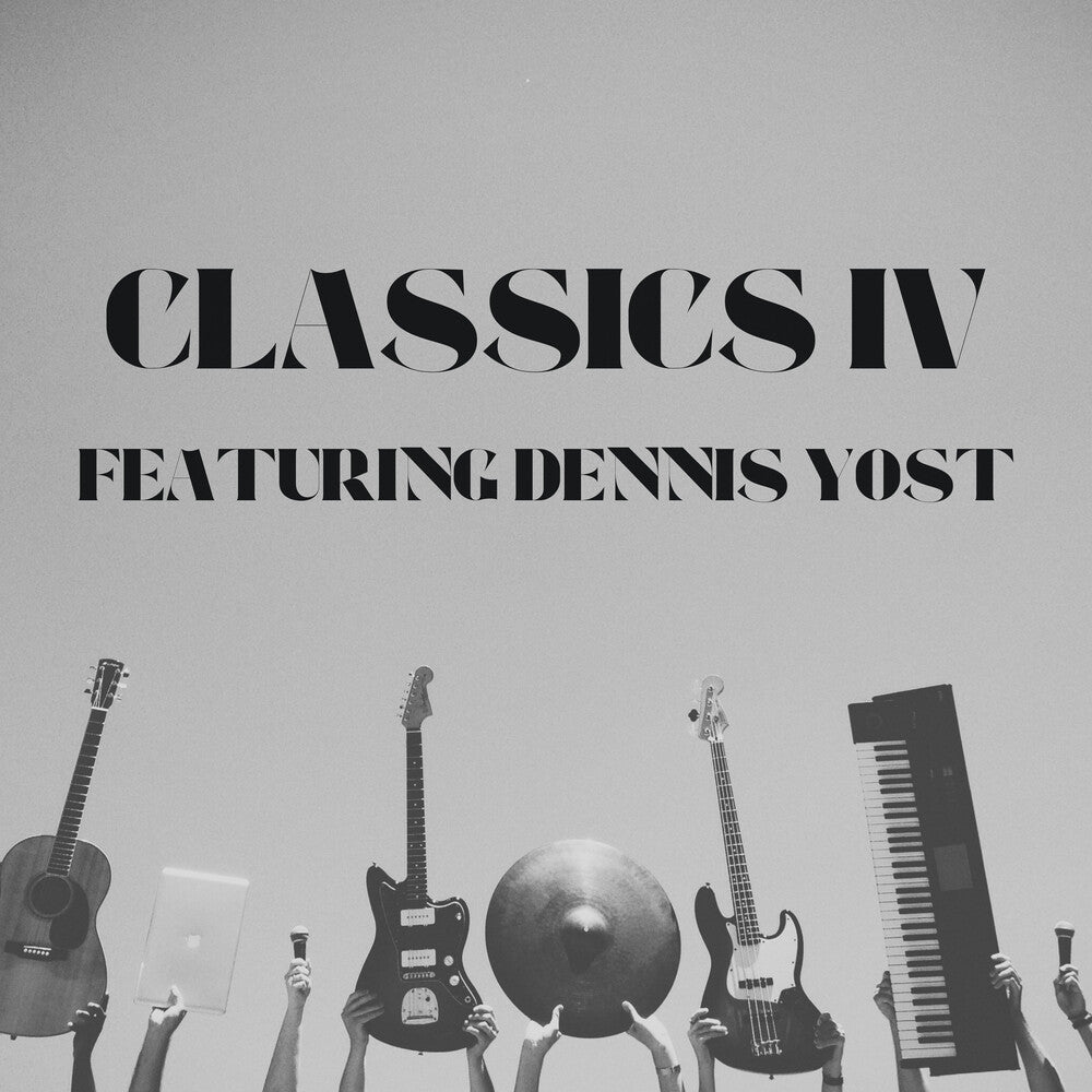 the album cover for Classics Iv ( Dennis Yost  ) - Classics Iv: Featuring Dennis Yost Greatest Hits