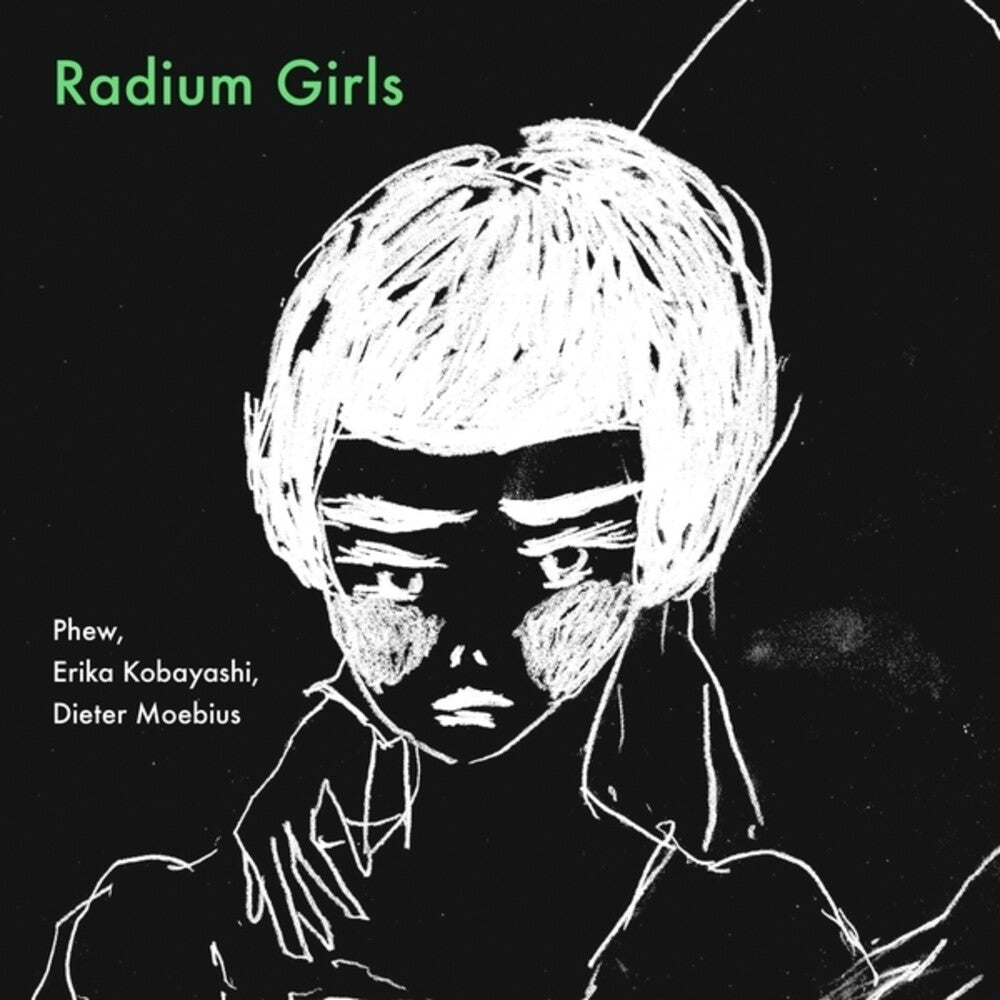 the album cover for Erika Kobayashi  / Moebius,Dieter / Phew - Radium Girls