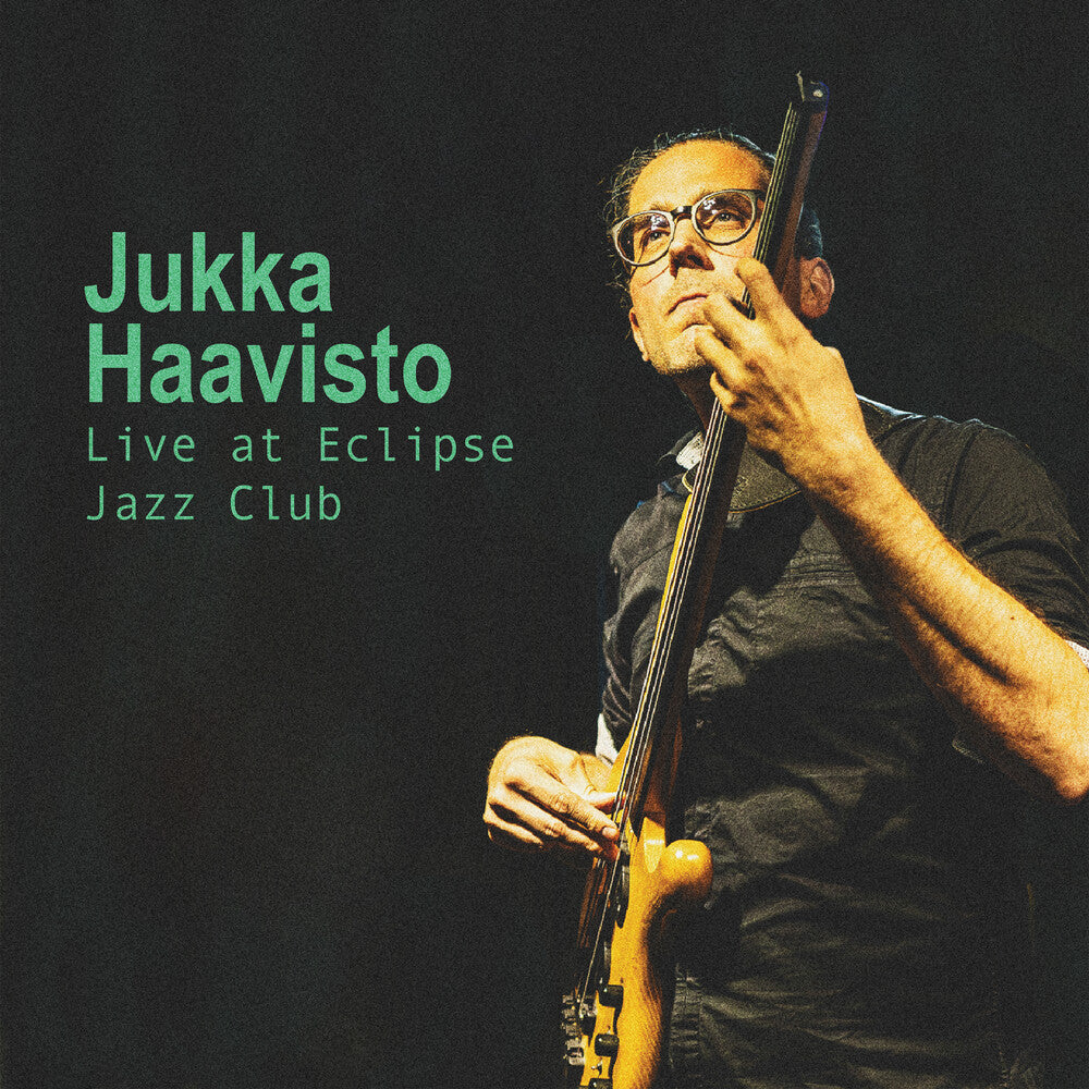 the album cover for Jukka Haavisto - Live At Eclipse Jazz Club
