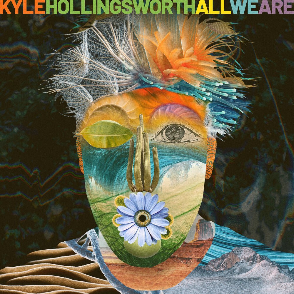the album cover for Hollingsworth, Kyle - All We Are