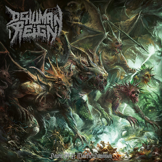 the album cover for Dehuman Reign - Dawn Of A Malefic Dominion