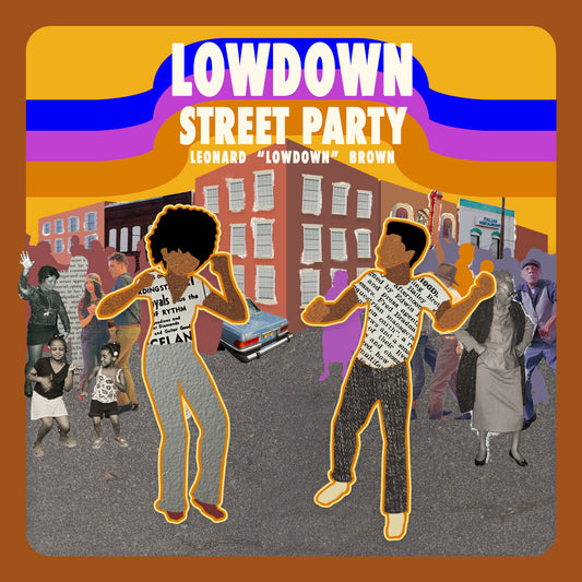 the album cover for Brown, Leonard Lowdown - Street Party