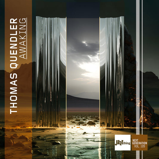 the album cover for Thomas Quendler - Awaking - Jazz Thing Next Generation Vol. 109