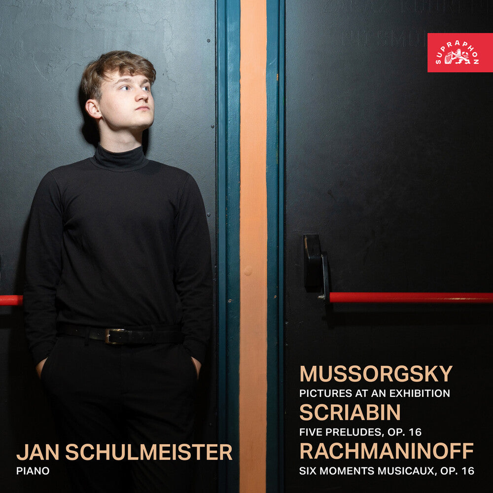 the album cover for Jan Schulmeister - Mussorgsky Scriabin & Rachmaninoff: Pno Works