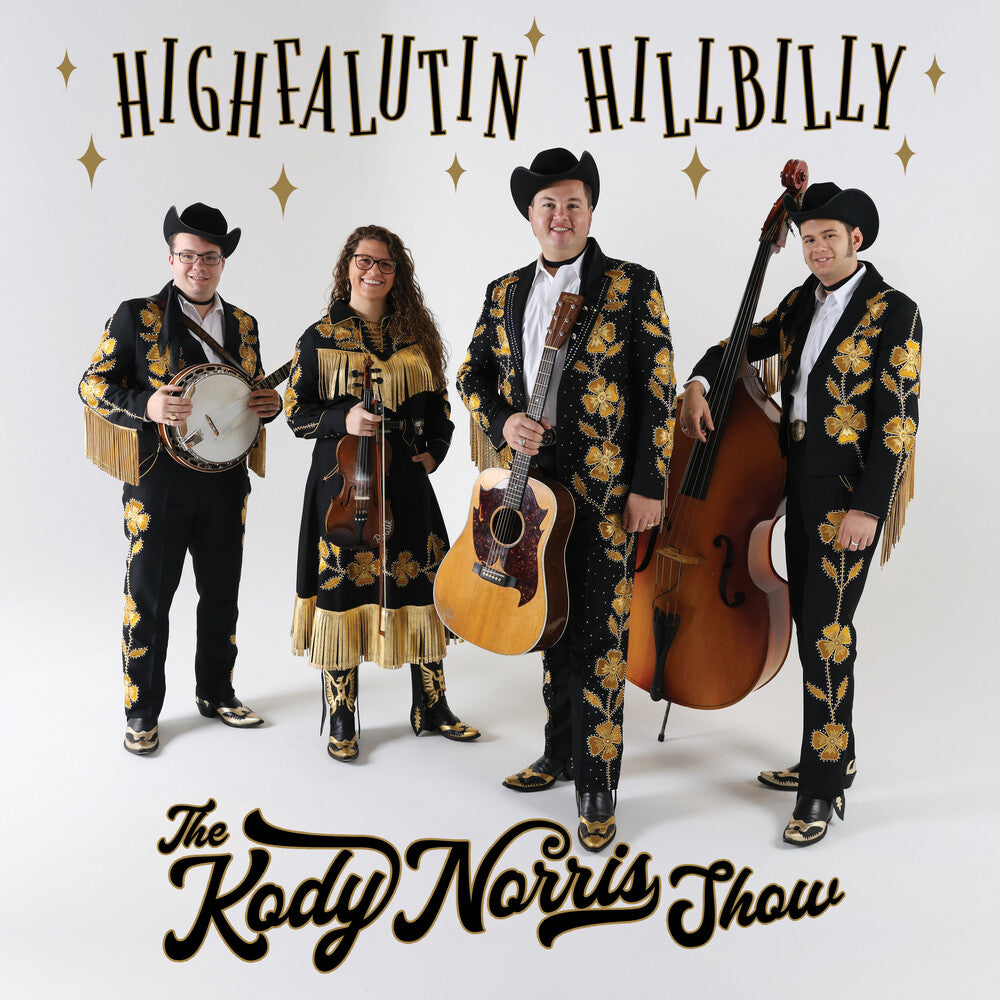 the album cover for Kody Norris Show - Highfalutin Hillbilly - Gold [Colored Vinyl] (Gol) (Ofgv)