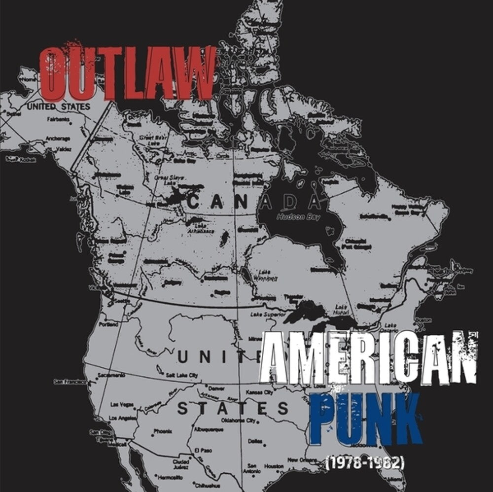the album cover for Outlaw American Punk (1978-1982) / Various - Outlaw American Punk (1978-1982) / Various